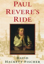 Paul Revere&#39;s Ride (David Hackett Fischer)