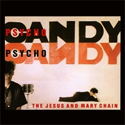 The Jesus & Mary Chain - Psychocandy (1985)
