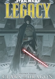 Star Wars Legacy Volume 3: Claws of the Dragon (John Ostrander)