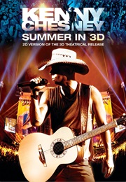Kenny Chesney - Summer in 3D (2010)