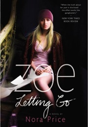 Zoe Letting Go (Nora Price)