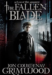 The Fallen Blade (The Assassini #1) (Jon Courtenay Grimwood)