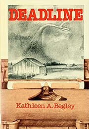 Deadline (Kathleen A. Begley)