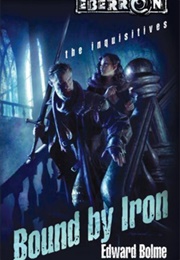 Bound by Iron (Edward Bolme)