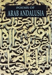 Poems of Arab Andalucia (Cola Franzen)