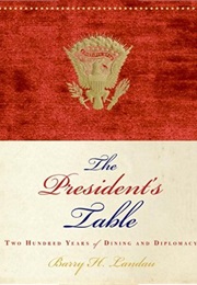 The President's Table (Barry Landau)