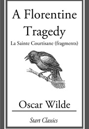 A Florentine Tragedy (Oscar Wilde)