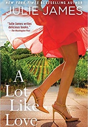 A Lot Like Love (Julie James)
