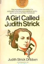 A Girl Called Judith Strick (Judith Strick Dribben)