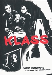 Klass.Ilmar Raagi Filmi "Klass" Ainetel (Gerda Kordemets)