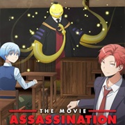 Assassination Classroom the Movie 365 Days&#39; Time