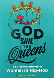 God Save the Queens (Kathy Iandoll)