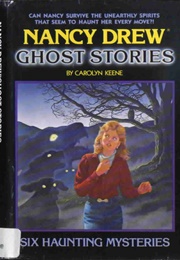 Nancy Drew: Ghost Stories #2 (Carolyn Keene)