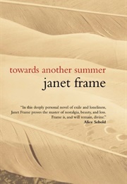 Towards Another Summer (Janet Frame)