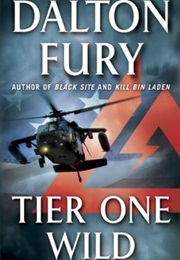 Tier One Wild (Dalton Fury)