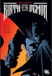 Batman: Birth of the Demon (Mike W. Barr)