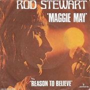 Maggie May/Reason to Believe - Rod Stewart