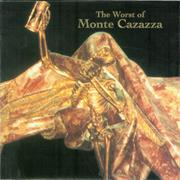 Monte Cazazza - The Worst of Monte Cazazza