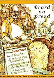 Beard on Bread (James Beard)