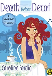 Death Before Decaf (Caroline Fardig)