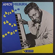 Chicken Shack Boogie - Amos Milburn