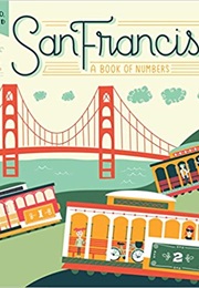San Francisco: A Book of Numbers (Hello, World) (Ashley Evanson)