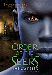 The Last Seer (Cerece Rennie Murphy)