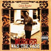 Snoop Doggy Dogg - Murder Was the Case