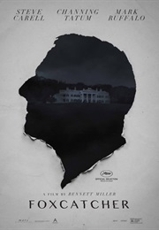 Foxcatcher (2015)