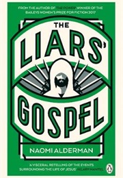 The Liar&#39;s Gospel (Naomi Alderman)