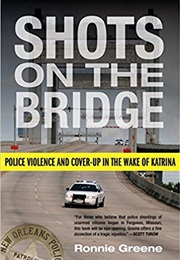 Shots on the Bridge (Greene)