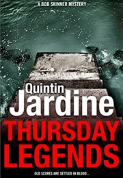 Thursday's Legends (Quintin Jardine)