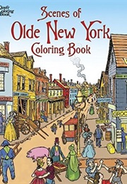 Scenes of Old New York (Peter F. Copeland)