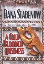 A Cold-Blooded Business (Dana Stabenow)