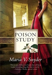 Poison Study (Maria V. Snyder)