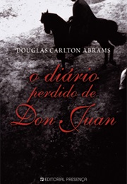 O Diário Perdido De Don Juan (Douglas Carlton Abrams)
