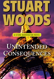 Unintended Consequences (Stuart Woods)
