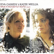 What a Wonderful World - Katie Melua and Eva Cassidy