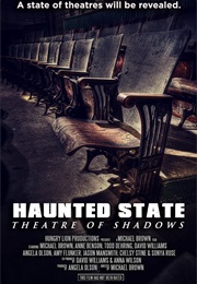 Haunted State: Theatre of Shadows (2017)