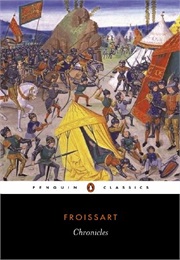 Froissart&#39;s Chronicles (Froissart)