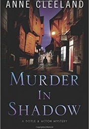 Murder in Shadow (Ann Cleeland)