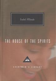 The House of Spirits by Isabel Allende