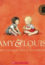 Amy and Louis (Libby Gleeson and Freya Blackwood)