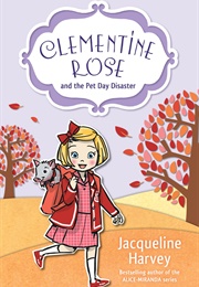 Clementine and the Pet Day Disaster (Jacqueline Harvey)