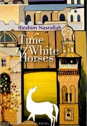 Time of White Horses (Ibrahim Nasrallah)