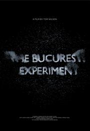 The Bucuresti Experiment