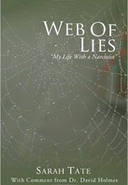 Web of Lies - My Life With a Narcissist (Sarah Tate)