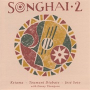 Ketama, Toumani Diabaté &amp; José Soto - Songhai 2