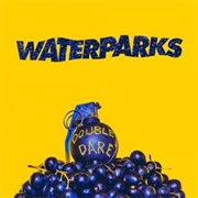 Dizzy - Waterparks