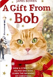 A Gift From Bob (James Bowen)